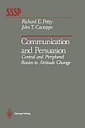 Communication and Persuasion: Central and Peripheral Routes to Attitude Change