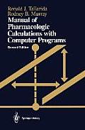 Manual of Pharmacologic Calculations: With Computer Programs