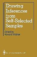 Drawing Inferences from Self-Selected Samples