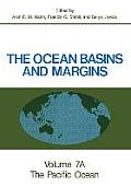 The Ocean Basins and Margins: Volume 7a the Pacific Ocean