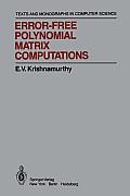 Error-Free Polynomial Matrix Computations