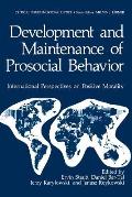 Development and Maintenance of Prosocial Behavior: International Perspectives on Positive Morality