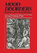 Mood Disorders: Toward a New Psychobiology