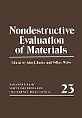 Nondestructive Evaluation of Materials: Sagamore Army Materials Research Conference Proceedings 23