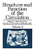Structure and Function of the Circulation: Volume 2
