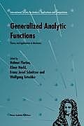 Generalized Analytic Functions: Theory and Applications to Mechanics