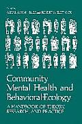 Community Mental Health and Behavioral-Ecology: A Handbook of Theory, Research, and Practice