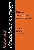 Handbook of Psychopharmacology: Volume 15 New Techniques in Psychopharmacology