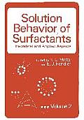 Solution Behavior of Surfactants: Theoretical and Applied Aspects Volume 2