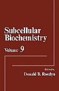 Subcellular Biochemistry: Volume 9