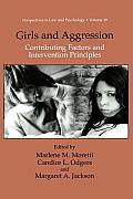 Girls and Aggression: Contributing Factors and Intervention Principles