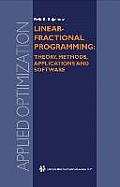 Linear-Fractional Programming Theory, Methods, Applications and Software