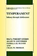 Temperament: Infancy Through Adolescence the Fullerton Longitudinal Study