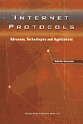 Internet Protocols: Advances, Technologies and Applications