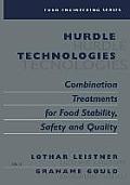 Hurdle Technologies: Combination Treatments for Food Stability, Safety and Quality