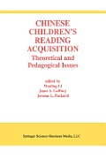 Chinese Children's Reading Acquisition: Theoretical and Pedagogical Issues