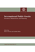 International Public Goods: Incentives, Measurement, and Financing
