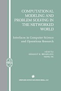 Computational Modeling and Problem Solving in the Networked World: Interfaces in Computer Science and Operations Research