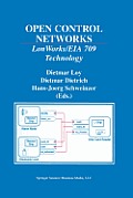 Open Control Networks: Lonworks/Eia 709 Technology