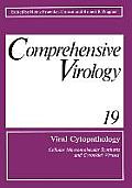 Viral Cytopathology: Cellular Macromolecular Synthesis and Cytocidal Viruses Including a Cumulative Index to the Authors and Major Topics C