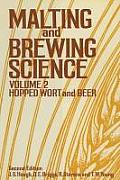 Malting and Brewing Science: Volume II Hopped Wort and Beer