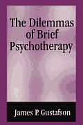 The Dilemmas of Brief Psychotherapy