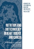Nutrition and Biotechnology in Heart Disease and Cancer