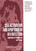 Cell Activation and Apoptosis in HIV Infection: Implications for Pathogenesis and Therapy