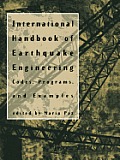 International Handbook of Earthquake Engineering: Codes, Programs, and Examples