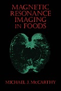 Magnetic Resonance Imaging in Foods