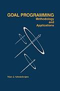 Goal Programming: Methodology and Applications: Methodology and Applications