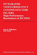 Integrated Video-Frequency Continuous-Time Filters: High-Performance Realizations in BICMOS