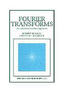 Fourier Transforms: An Introduction for Engineers
