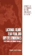 Lacrimal Gland, Tear Film, and Dry Eye Syndromes: Basic Science and Clinical Relevance