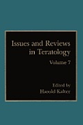 Issues and Reviews in Teratology: Volume 7