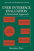 User Interface Evaluation: A Structured Approach