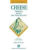 Cheese: Chemistry, Physics and Microbiology: Volume 1 General Aspects