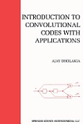Introduction to Convolutional Codes with Applications