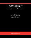 Symbolic Analysis of Analog Circuits: Techniques and Applications: A Special Issue of Analog Integrated Circuits and Signal Processing
