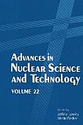 Advances in Nuclear Science and Technology: Volume 22