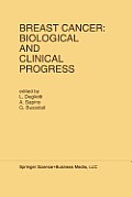 Breast Cancer: Biological and Clinical Progress: Proceedings of the Conference of the International Association for Breast Cancer Research, St. Vincen