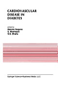 Cardiovascular Disease in Diabetes: Proceedings of the Symposium on the Diabetic Heart Sponsored by the Council of Cardiac Metabolism of the Internati
