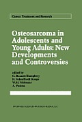 Osteosarcoma in Adolescents and Young Adults: New Developments and Controversies