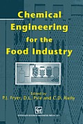 Chemical Engineering for the Food Industry