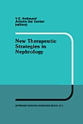 New Therapeutic Strategies in Nephrology: Proceedings of the 3rd International Meeting on Current Therapy in Nephrology Sorrento, Italy, May 27-30, 19