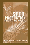 Seed Production: Principles and Practices