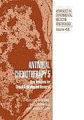 Antiviral Chemotherapy 5: New Directions for Clinical Application and Research