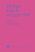 Biologic Effects of Light 1998: Proceedings of a Symposium Basel, Switzerland November 1-3, 1998