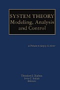 System Theory: Modeling, Analysis and Control