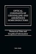 Optical Constants of Crystalline and Amorphous Semiconductors: Numerical Data and Graphical Information